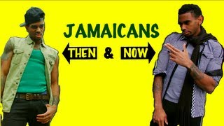 Jamaicans Then And Now [upl. by Weiser508]