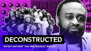 The Making Of quotDipset Anthemquot With The Heatmakerzs Rsonist  Deconstructed [upl. by Notsreik]