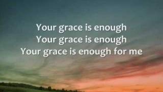 Chris Tomlin  Your Grace is Enough  Lyrics [upl. by Richman636]