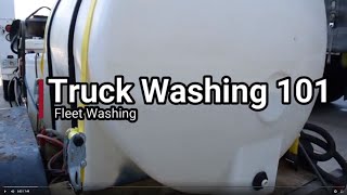 Truck Washing 101  Fleet Washing [upl. by Nielson]