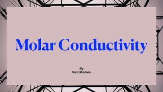 Molar conductivity  Electrochemistry  Lecture 5 [upl. by Hurd]