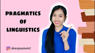 PRAGMATICS OF LINGUISTICS [upl. by Buote]