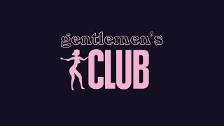 ❤︎ GENTLEMENS CLUB ❤︎ [upl. by Durman414]