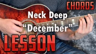 Neck DeepDecemberGuitar LessonTutorialHow to PlayEasy [upl. by Slavic]