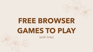 BEST BROWSER GAMES TO PLAY Free  No Download [upl. by Almire966]