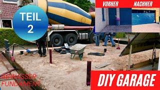 Garage bauen DIY XXL Teil 2  Fundament [upl. by Leake]