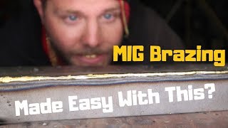 MIG Brazing Made Easy With This [upl. by Karlen]