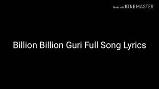 Billian Billian Guri Song Lyrics Full Song [upl. by Narik]