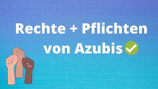 Rechte und Pflichten von Azubis [upl. by Beach62]