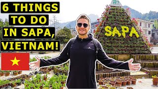 Top 6 Things To Do in SAPA VIETNAM Vietnam Travel Guide [upl. by Aihsar162]