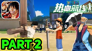 One Piece Fighting Path  Gameplay Walkthrough  Part 2 [upl. by Sclater]