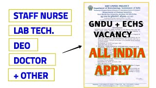 STAFF NURSE  LAB TECH  DATA ENTRY OPERATOR  DOCTOR  ALL INDIA  ECHS  GNDU VACANCY 2024  APPLY [upl. by Ydniahs]