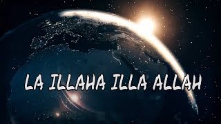 La Illah Ila Allah Repeated 10000 Times Non Stop Zikr [upl. by Ognimod]