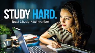 STUDY HARD  New Motivational Video for Success amp Studying [upl. by Hildy31]