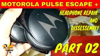 MOTOROLA PULSE ESCAPE PLUS HEADPHONE REPAIR amp DISSASSEMBLY [upl. by Kaplan]