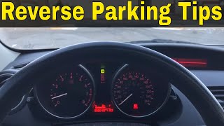 4 Reverse Parking Tips And TricksDriving Tutorial [upl. by Vokay]