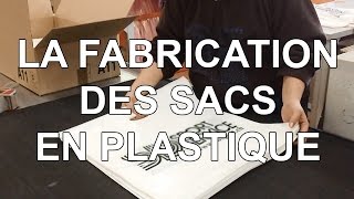 Comment sont fabriqués les sacs plastique [upl. by Gnilrits519]