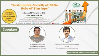 Sustainable Growth of FPOs Role of Startups [upl. by Ssilem]