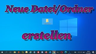 Neue Datei und Neuen Ordner erstellen Windows 10 [upl. by Yeliab]