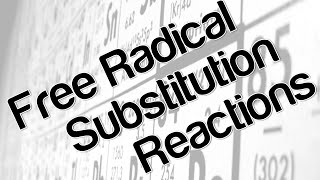 Free radical substitution reactions [upl. by Aticilef]