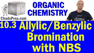 103 Allylic and Benzylic Bromination with NBS  Organic Chemistry [upl. by Kathryn945]