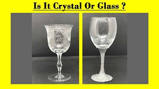 Is It Glass or Crystal Expert Tips for Identification [upl. by Eelyah]