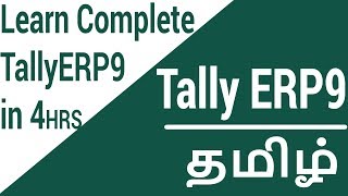 Tally ERP 9 Complete Tutorial in 4 Hours In Tamil  Tally in Tamil [upl. by Bette-Ann]