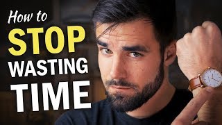 How to Stop Wasting Time  5 Useful Time Management Tips [upl. by Joshuah]