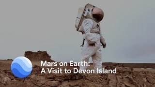 Mars on Earth A Visit to Devon Island [upl. by Nahtiek]