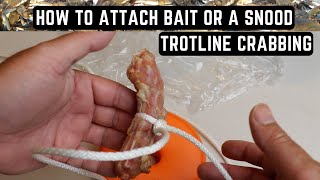 Trotline Crabbing  How To Attach Bait or Snood To A Trotline  Crabbing In Maryland [upl. by Nelia]