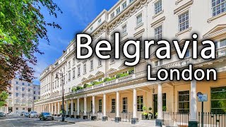 Belgravia  London [upl. by Eidarb]