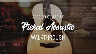 SESSION GUITARIST PICKED ACOUSTIC Walkthrough  Native Instruments [upl. by Jer23]