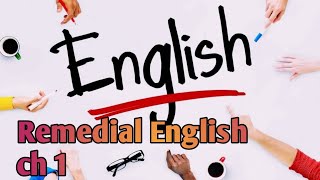 Remedial English chapter one [upl. by Tewfik]