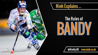 The Rules of Bandy  EXPLAINED [upl. by Litnahs]