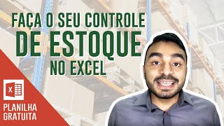 Melhor Planilha de Controle de Estoque GRÁTIS  Excel [upl. by Gabrielli171]