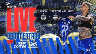 LIVE COMMENTARY PERSIJA VS PERSIB [upl. by Gilbertina65]