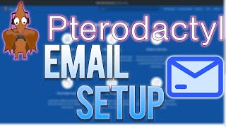 Pterodactyl Panel Email Setup  Pterodactyl Panel [upl. by Ramgad]