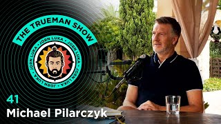 The Trueman Show 41 Michael Pilarczyk [upl. by Yvan]