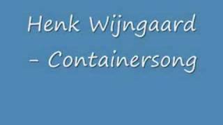 Henk Wijngaard  Containersong [upl. by Meer]