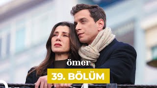 Ömer Dizisi 39 Bölüm [upl. by Imray]