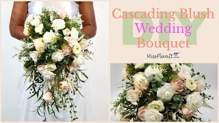 DIY Blush Cascading Wedding Bouquet  Budget Weddings  DIY Tutorial [upl. by Richma282]