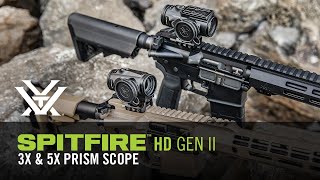 Vortex® Spitfire™ HD Gen II 3x and 5x Prism Scopes  Product Overview [upl. by Woody]