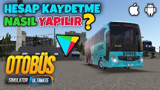 HESAP KAYDETME NASIL YAPILIR Play Oyunlar  Cloud  Bus Simulator Ultimate  Android  Ios Gameplay [upl. by Delinda643]