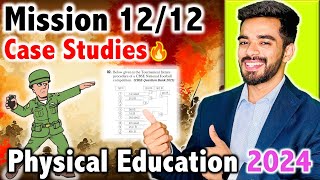 Mission 1212  Physical Education Case Studies  🔥 LIVE Class 🚨  Class 12th 2024 [upl. by Mall]