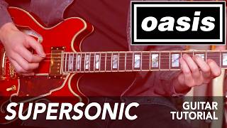 Oasis  Supersonic Guitar Lesson Tutorial  All riffs  SOLO [upl. by Ten437]