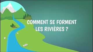 Comment se forment les rivières  Eaux de surface et eaux souterraines [upl. by Hieronymus]