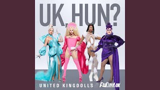 UK Hun United Kingdolls Version [upl. by Docila835]