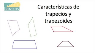 Caracteristicas de trapecios y trapezoides [upl. by Manus492]