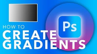 How To Use The Gradient Tool In Photoshop [upl. by Lyred279]