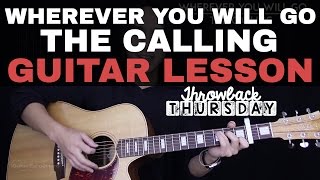 Wherever You Will Go Guitar Tutorial The Calling Guitar Lesson Tabs  Easy Chords  Guitar Cover [upl. by Harmaning]